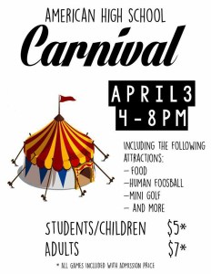 Fliers were posted all around the school to promote the carnival that would have taken place at American High School on April 3, 2015.